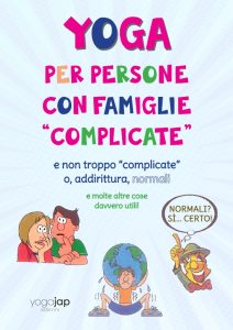 Yoga persone famiglie complicate