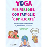 Yoga per persone con famiglie "complicate"...